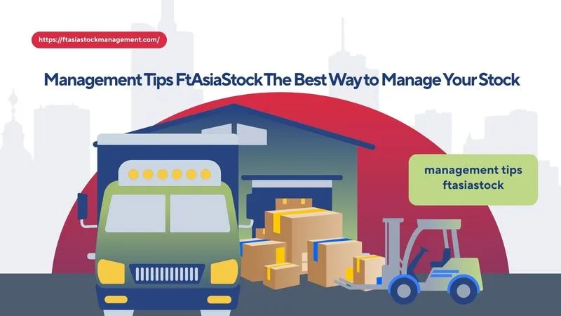 management tips ftasiastock