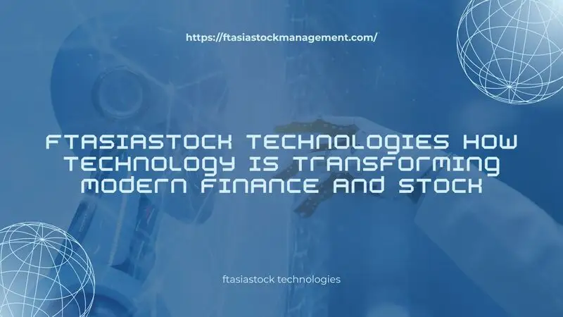ftasiastock technologies